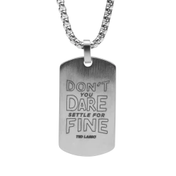 Best Sale 👏 Origami Owl Ted Lasso "Don't You Dare Settle for Fine" Men's Tag Necklace 💯 -Thinkgoodness Shop IN9019